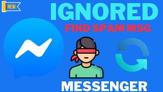 How To Restore a Ignore Message on Facebook Messenger [upl. by Grishilda369]