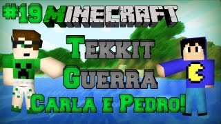 Minecraft Tekkit Parte 19  Carla e Pedro [upl. by Avah]