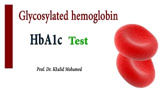 Glycated hemoglobin HbA1c السكر التراكمي او الهيموجلوبين السكري [upl. by Corie]