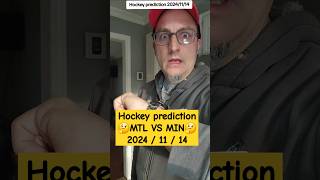 Hockey prediction  20241114 Montréal Canadiens VS Minnesota Wild  Kirill Kaprisov first star [upl. by Aiuhsoj]