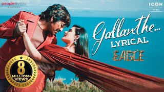 Gallanthe Lyrical Song  Eagle  Ravi Teja Kavya Thapar  Karthik Gattamneni  Davzand [upl. by Ahsit694]