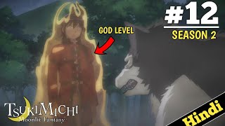 Tsukimichi Moonlit Fantasy Season 2 Episode 12 Explained In Hindi 2024 New Episode Oreki Mv Ep 13 [upl. by Erinna]