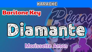 Diamante by Morissette Amon Karaoke  Baritone Key  Male Key [upl. by Kaycee356]