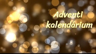 Adventi kalendárium  2023 december 20 🌟🎄 [upl. by Sulakcin]