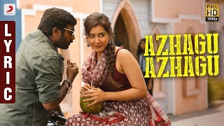 Sangathamizhan  Azhagu Azhagu Lyric  Vijay Sethupathi RaashiKhanna  VivekMervin  Vijay Chandar [upl. by O'Doneven]