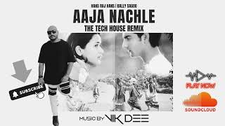 AAJA NACHLE Bally Sagoo  Hans Raj Hans Vik Dee  Biggest Party song ever Tech House Remix [upl. by Lativa]