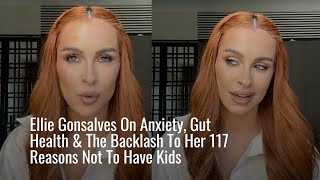 Influencer Ellie Gonsalves On The Backlash To Her 117 Reasons Not To Have Kids [upl. by Zelde]