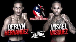 Derlyn Hernandez Vs Misael Vasquez  SBP [upl. by Adamina363]