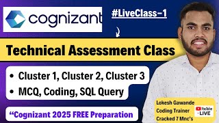 Cognizant Technical Assessment 2025 Live Class  Cluster 1 amp Cluster 2 Cluster 3 Process [upl. by Ateekram]