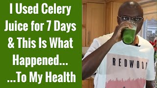 Celery Juice Review I Drank Celery Juice for 7 Days amp This Is What Happened [upl. by Nieberg17]