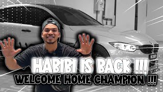 HABIBI DAH SIAP WELCOME HOME CHAMP [upl. by Ibocaj]