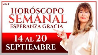 HORÓSCOPO DEL 14 AL 20 DE SEPTIEMBRE 2024  ESPERANZA GRACIA [upl. by Amsirac]