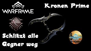 Warframe Kronen Prime Build 2023 Deutsch [upl. by Ai]