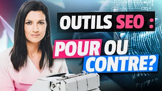 🚀 Outils SEO pour ou contre 🧠 [upl. by Leacim]