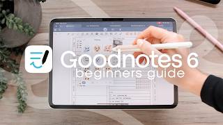 ☁️✏️ Goodnotes 6 Beginners Guide amp Full Walkthrough 2024  Everything you NEED to know [upl. by Marelda160]