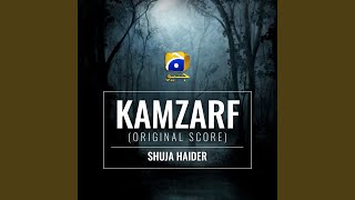 Kamzarf Original Score [upl. by Pentheas967]