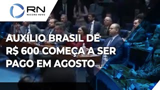 Valor de R 600 do Auxílio Brasil começa a ser pago em agosto [upl. by Elyse706]