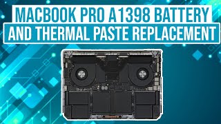 MacBook Pro A1398 Battery and Thermal Paste Replacement DETAILED [upl. by Notlit519]