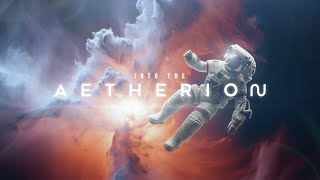 A E T H E R I O N  Ethereal Cinematic Sci Fi Ambient Music [upl. by Naivatco]