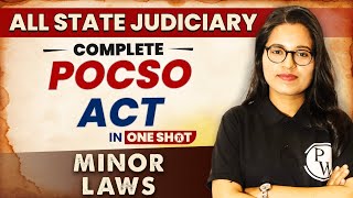 POCSO Act 2012 One Shot  Minor Law  All State Judiciary Exam [upl. by Naic975]