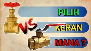 Perbedaan Kran Air Ball Valve dan Gate Valve [upl. by Ebonee]