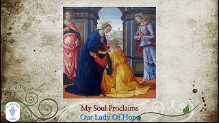 My Soul Proclaims The Lord My God  Marys Song Magnificat  hymn organ lyrics ourlady [upl. by Wira]