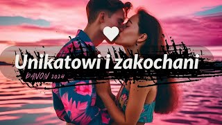 DaNON  UNIKATOWI I ZAKOCHANI  NOWOŚĆ DANCE 2024 [upl. by Eegnat]