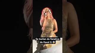 Se BURLAN de fanatica de Karol G INJUSTAMENTE… [upl. by Erena]