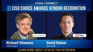 2023 CISO Choice Awards Vendor Recognition HYAS with Richard Stiennon [upl. by Rokach]