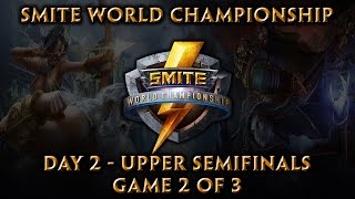 Smite World Championship Day 2 Upper Semifinals Game 2 of 3 [upl. by Nottage]