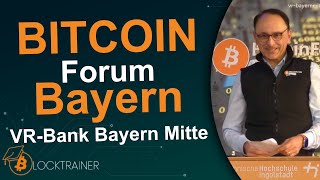 1 Bitcoin Forum Bayern  Volksbank Raiffeisenbank BayernMitte  Zusammenschnitt [upl. by Searle897]