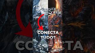 ESSA TEORIA CONECTA OS JOGOS DA FROMSOFTWARE darksouls demonsouls bloodborne [upl. by Peggi363]