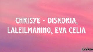 CHRISYE  Diskoria Laleilmanino Eva Celia Lirik [upl. by Nera]