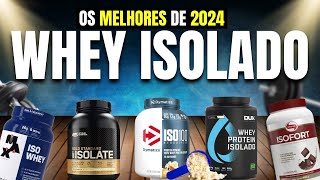 PROTEÍNA PURA ISOLADA Qual Melhor WHEY PROTEIN ISOLADO CustoBenefício 2024 [upl. by Aratas]