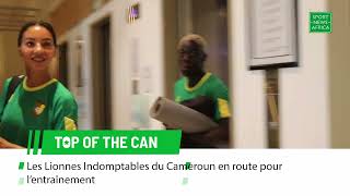 CAN Féminine 2022  Derniers réglages pour le Cameroun [upl. by Tawnya]