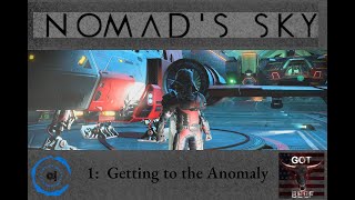 Nomads Sky 1 Getting to the Anomaly [upl. by Ennaira]