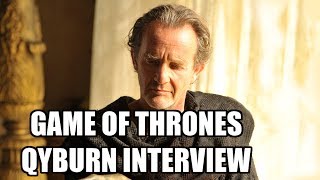 GAME OF THRONES Qyburn Interview  Anton Lesser [upl. by Iram180]