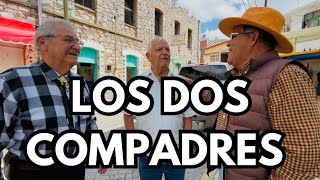 LOS DOS COMPADRES [upl. by Meerek]