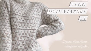 Vlog dziewiarski 3 Spot Sweater od Anne Ventzel  Dziergane Niebo [upl. by Hermine]