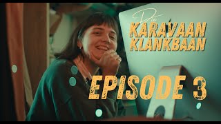 Die Karavaan Klankbaan  Episode 3 Vir nou net Magé [upl. by Fanchie]