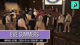 Eve Summers  NoPixel 40 WL  20241014  GTAV RP  VOD [upl. by Xonel]