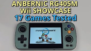 ANBERNIC RG405M Wii Showcase  17 Games  Settings Tips amp Gameplay [upl. by Nolahc858]