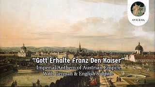 Imperial Anthem Of Austrian Empire  Gott erhalte Franz den kaiser [upl. by Balduin791]