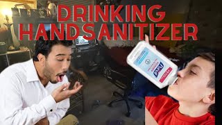 DRINKING HAND SANITIZER GOES RIGHT [upl. by Kenn]