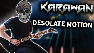 Karawan  Desolate Motion Rocksmith 2014 Guitar Cover [upl. by Coughlin465]