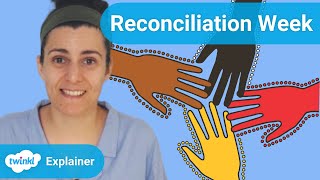 What is National Reconciliation Week [upl. by Eenimod]