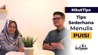 Tips Sederhana Menulis Puisi  Ikutlomba [upl. by Bolan]