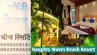 Naughty Waves Beach Resort Diveagar [upl. by Spatz]