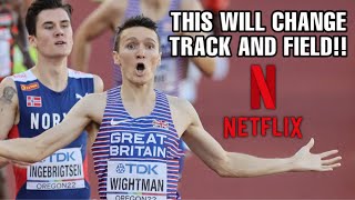 NETFLIX WILL CHANGE TRACK AND FIELD [upl. by Inaniel]