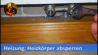 Heizung Heizkörper absperren [upl. by Enoek]